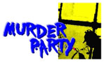 [MurderParty]